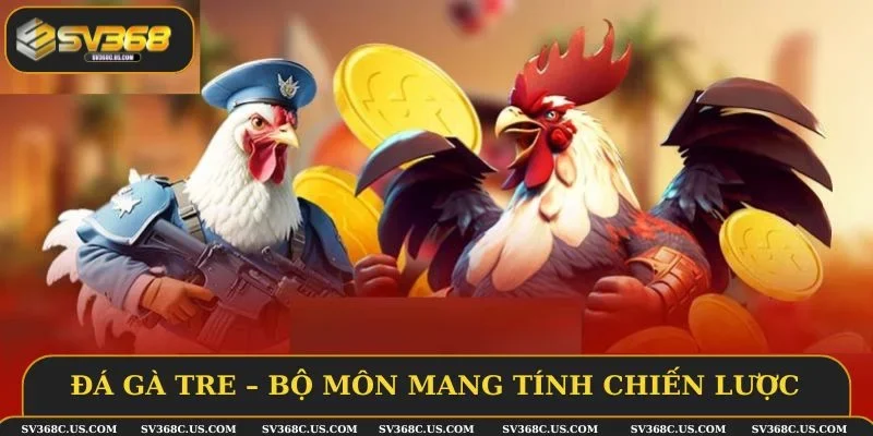Đá gà tre